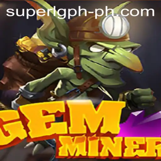 GemMiner: Delve into the Strategic Depths of Mining Adventure