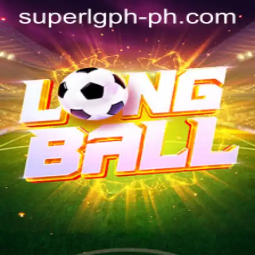 Exploring the Excitement of LongBall: The SUPER LG PH Sporting Revolution