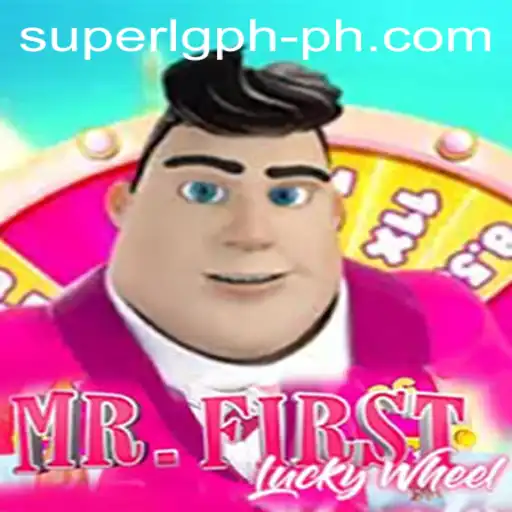 Explore the Exciting World of MrFirstLuckyWheel: A Super LG PH Adventure